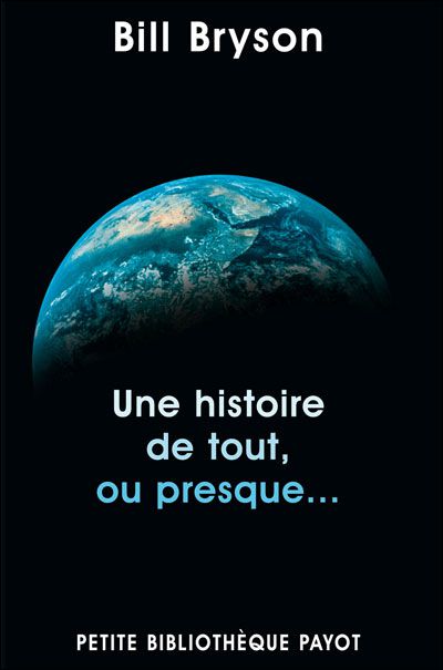 Couverture du livre "Une histoire de tout, ou presque..." écrit par Bill Bryson