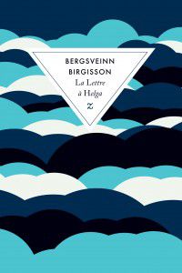 Couverture du livre "La Lettre à Helga" écrit par Bergsveinn Birgisson