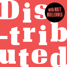 Logo du podcast "Distributed", par Matt Mullenweg. Les 5 meilleurs podcasts web !