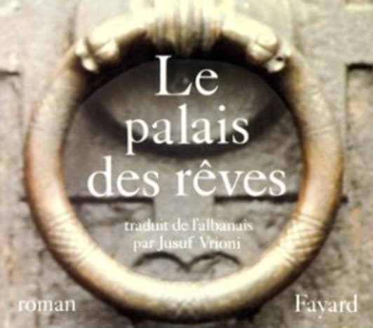 Autre couverture pour "le palais des rêves" d'Ismaïl Kadaré