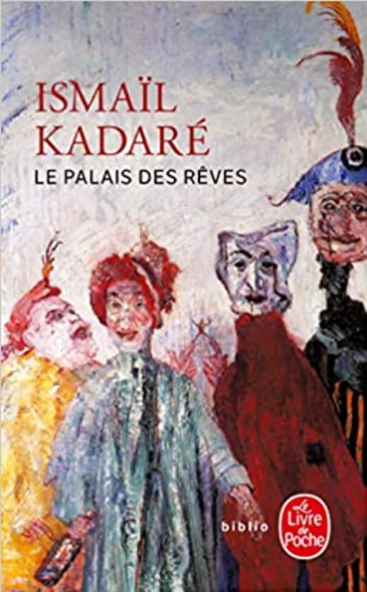 Couverture du livre "Le palais des rêves", par Ismaïl Kadaré