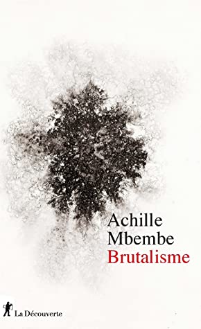 Couverture de "Brutalisme", d'Achille Mbembe