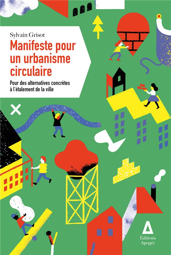 Couverture du manifeste pour un urbanisme circulaire, par Sylvain Grisot.