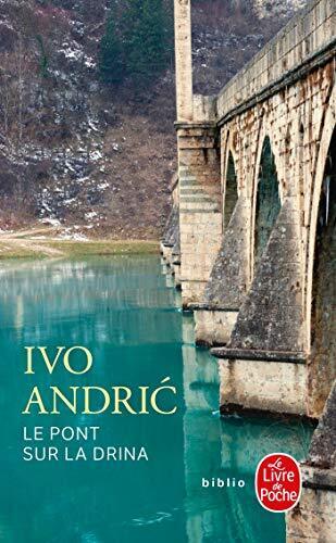 Couverture du livre Le Pont sur la Drina, par Ivo Andrić